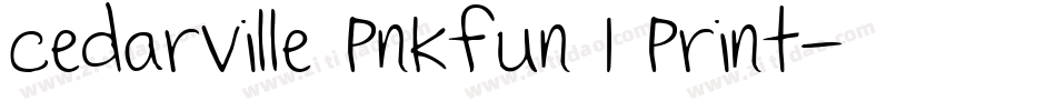Cedarville Pnkfun 1 Print字体转换